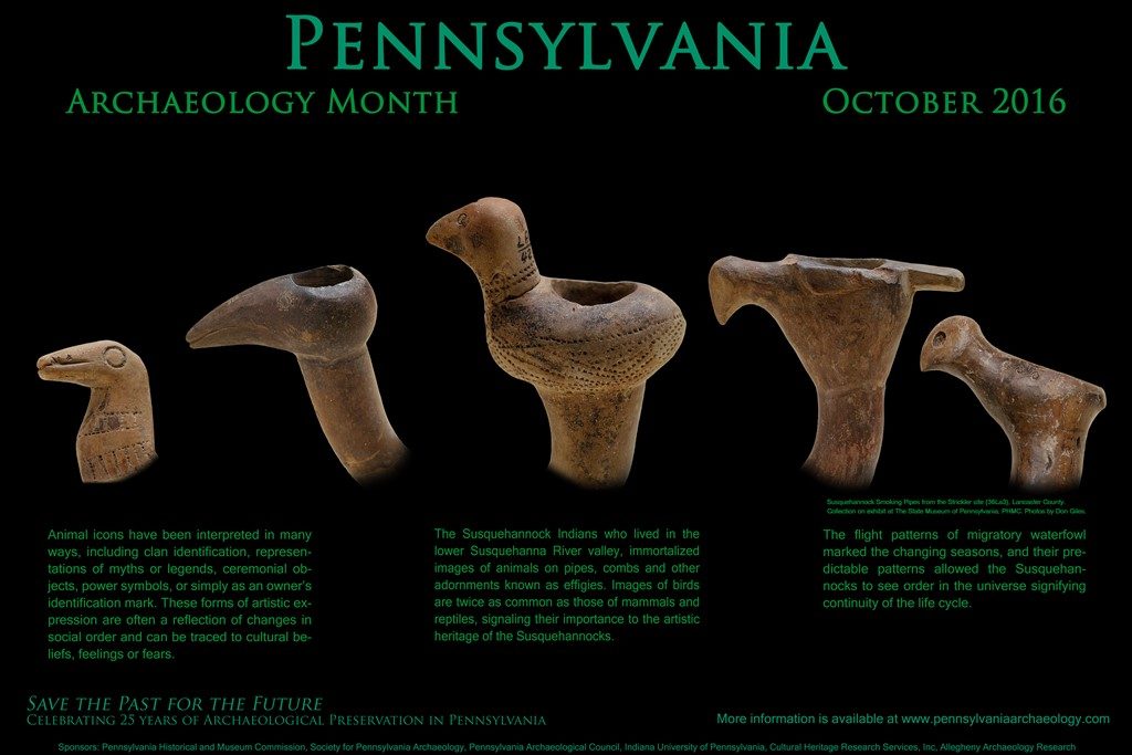 Image courtesy of the Society for Pennsylvania Archaeology (SPA). This year marks the 25th anniversary of the SPA Archaeology Month poster series. This year's poster sponsors are PHMC, SPA, PA Archaeological Council, Indiana Univ. of PA, Cultural Heritage Research Services, Inc., and Allegheny Archaeology Research.