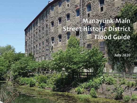 Large stone building next to water with the words "Manayunk Main Street Historic District Flood Guide July 2020"