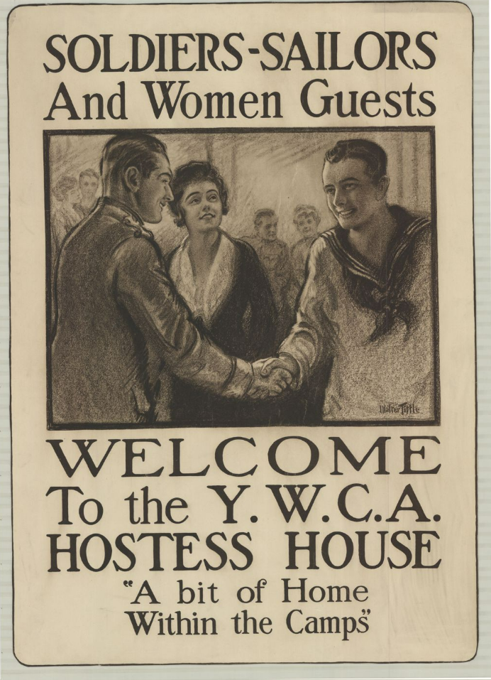 Two men shaking hands while a woman watches. Above the image says Soldiers Sailors and Women Guests. Below the image says Welcome to the YWCA Hostess House A Bit of Home Within the Camps.